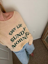 Load image into Gallery viewer, Easy Like Sunday Morning Sweater

